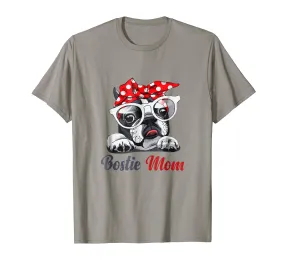 Bostie Mom Shirt Gift For Mother