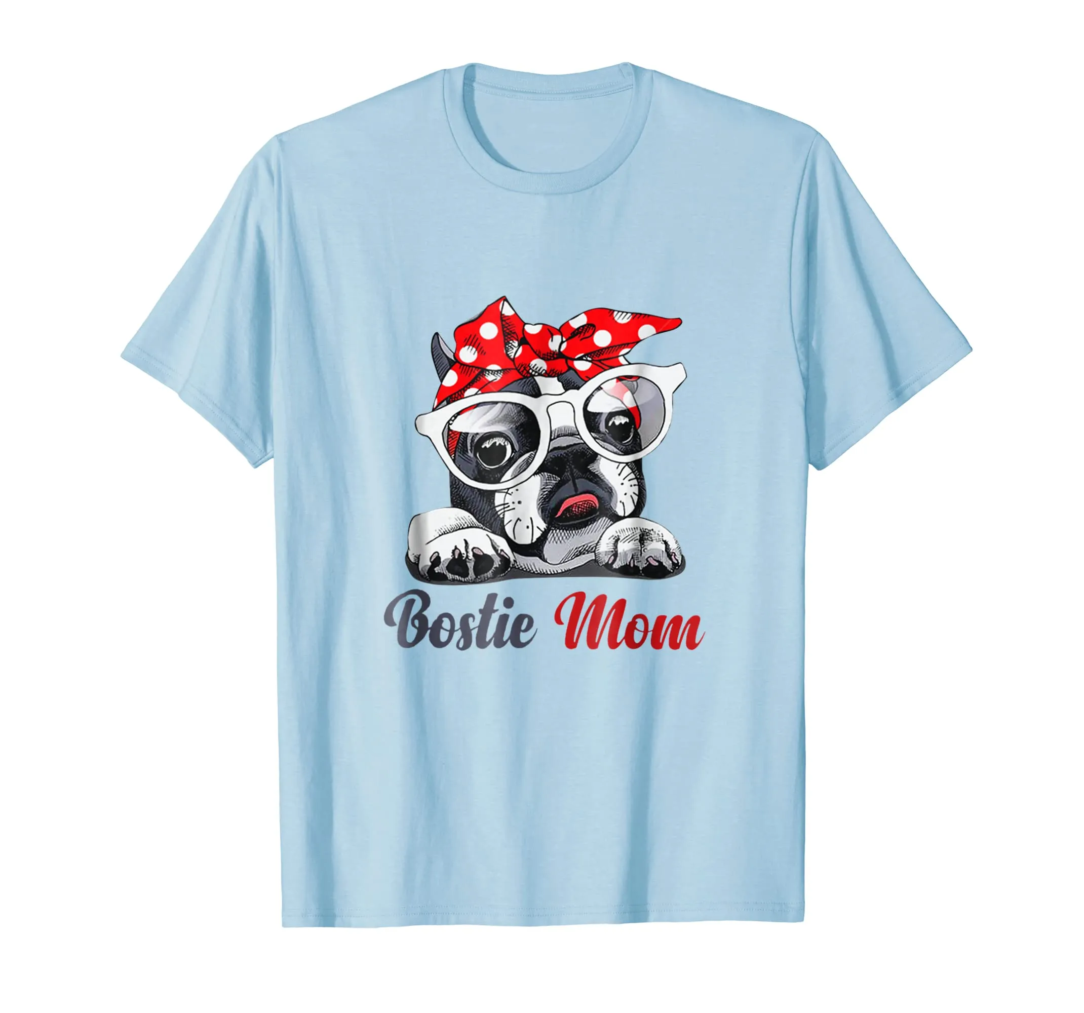 Bostie Mom Shirt Gift For Mother