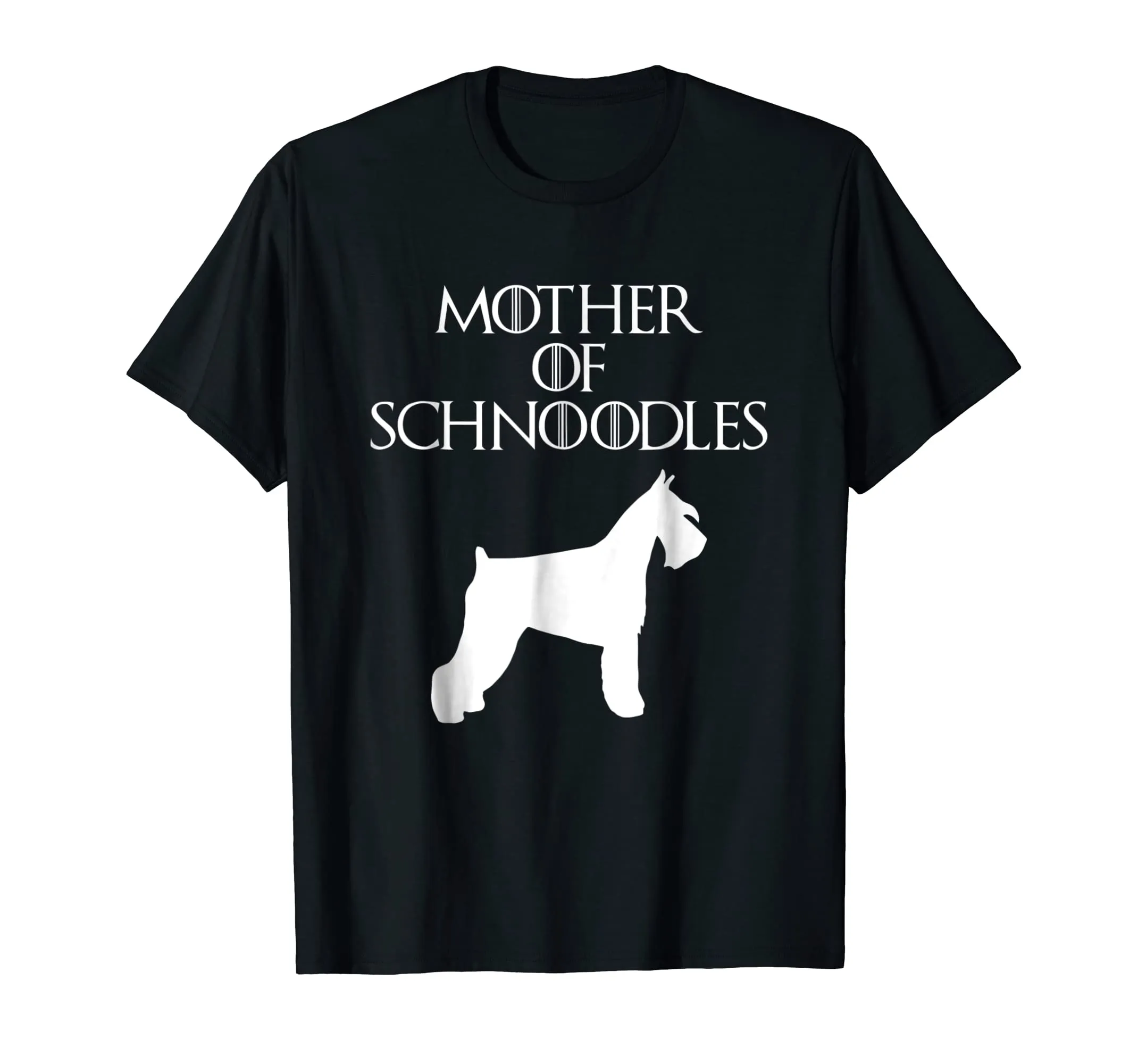 Cute &amp; Unique White Mother of Schnoodles T-shirt E010752