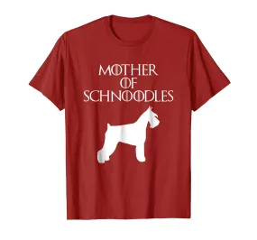 Cute &amp; Unique White Mother of Schnoodles T-shirt E010752