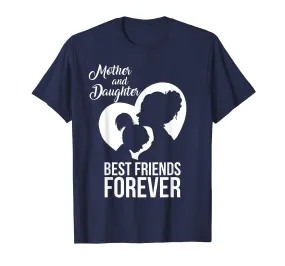 Cute Mother and Daughter Best Friends Forever For Life Shirt