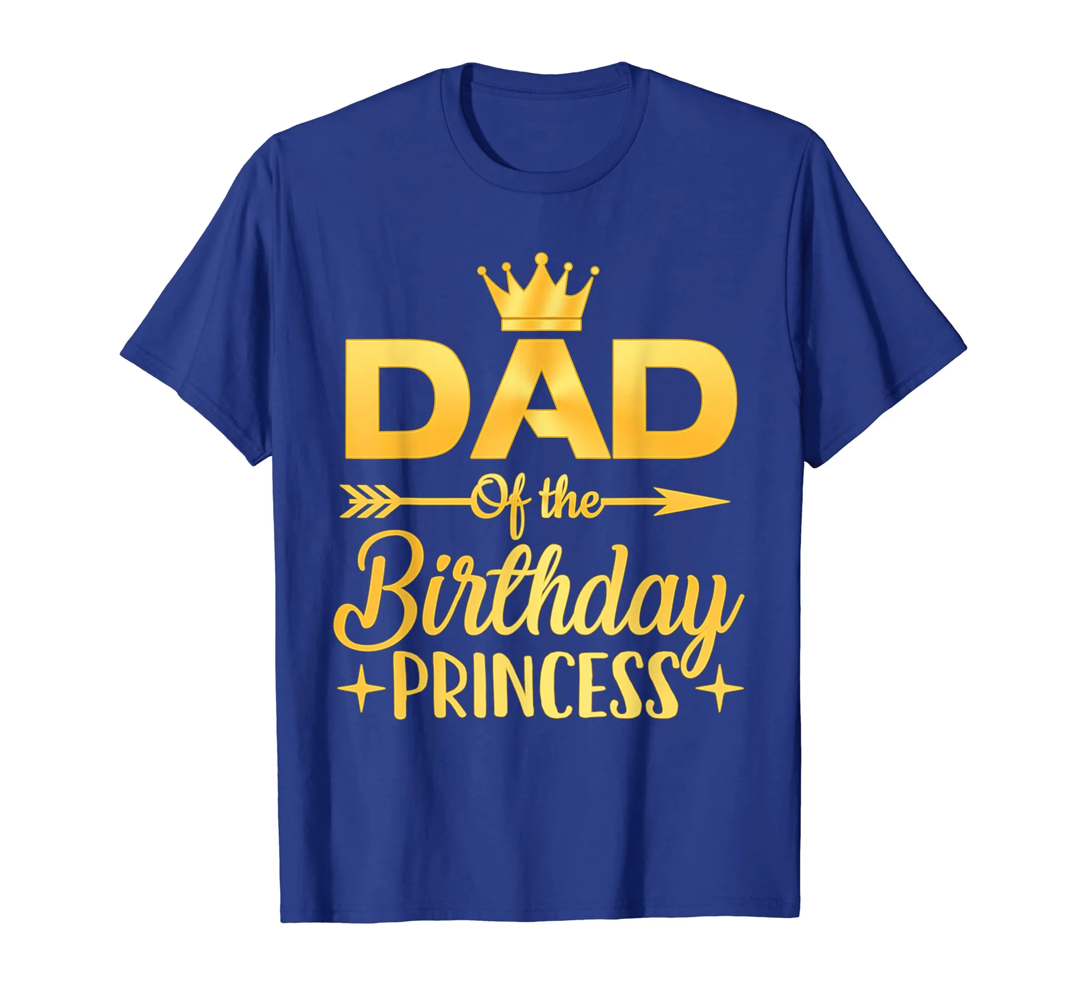 Dad Of The Birthday Princess T-Shirt Father Mother Gifts