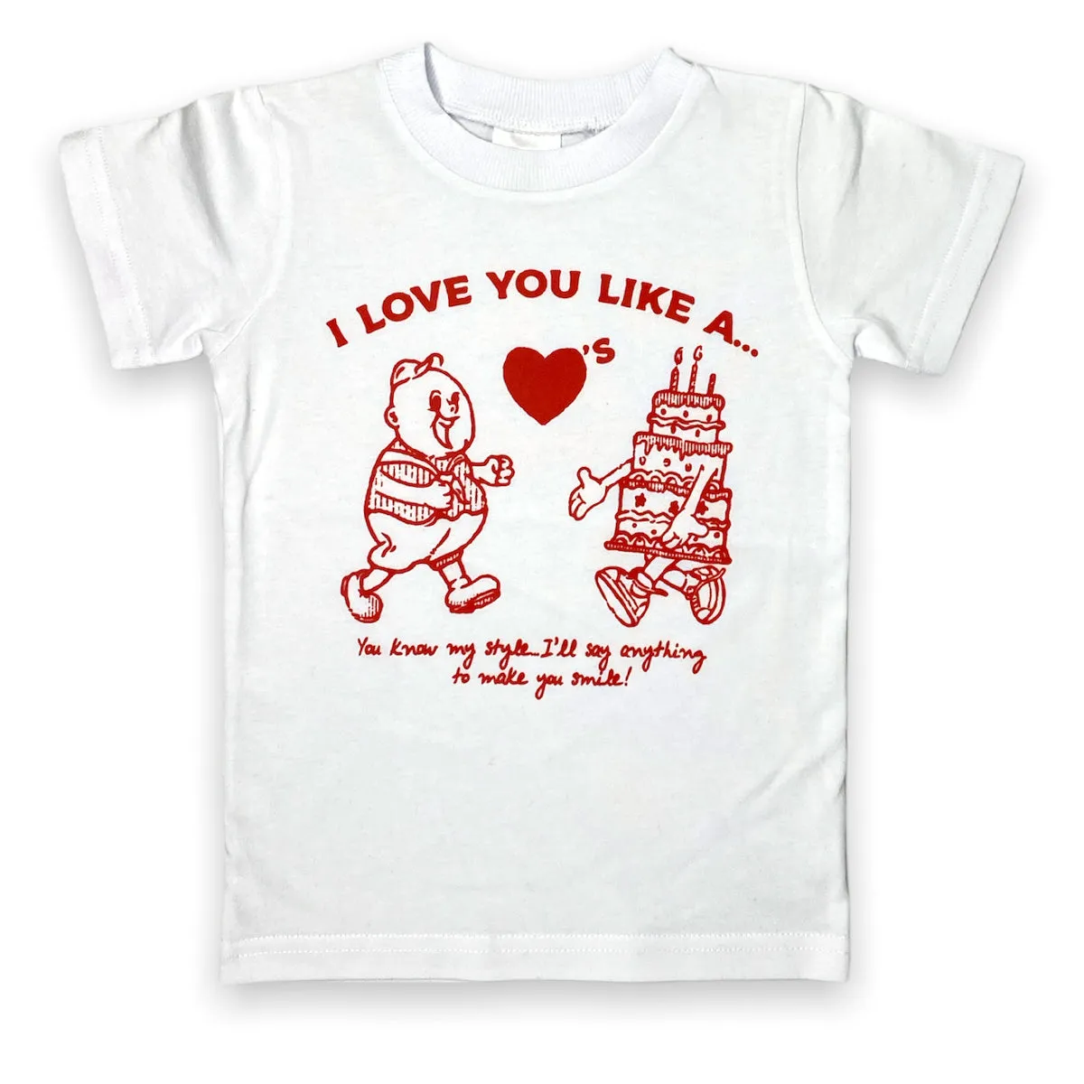 Love You Like T-shirt (White)