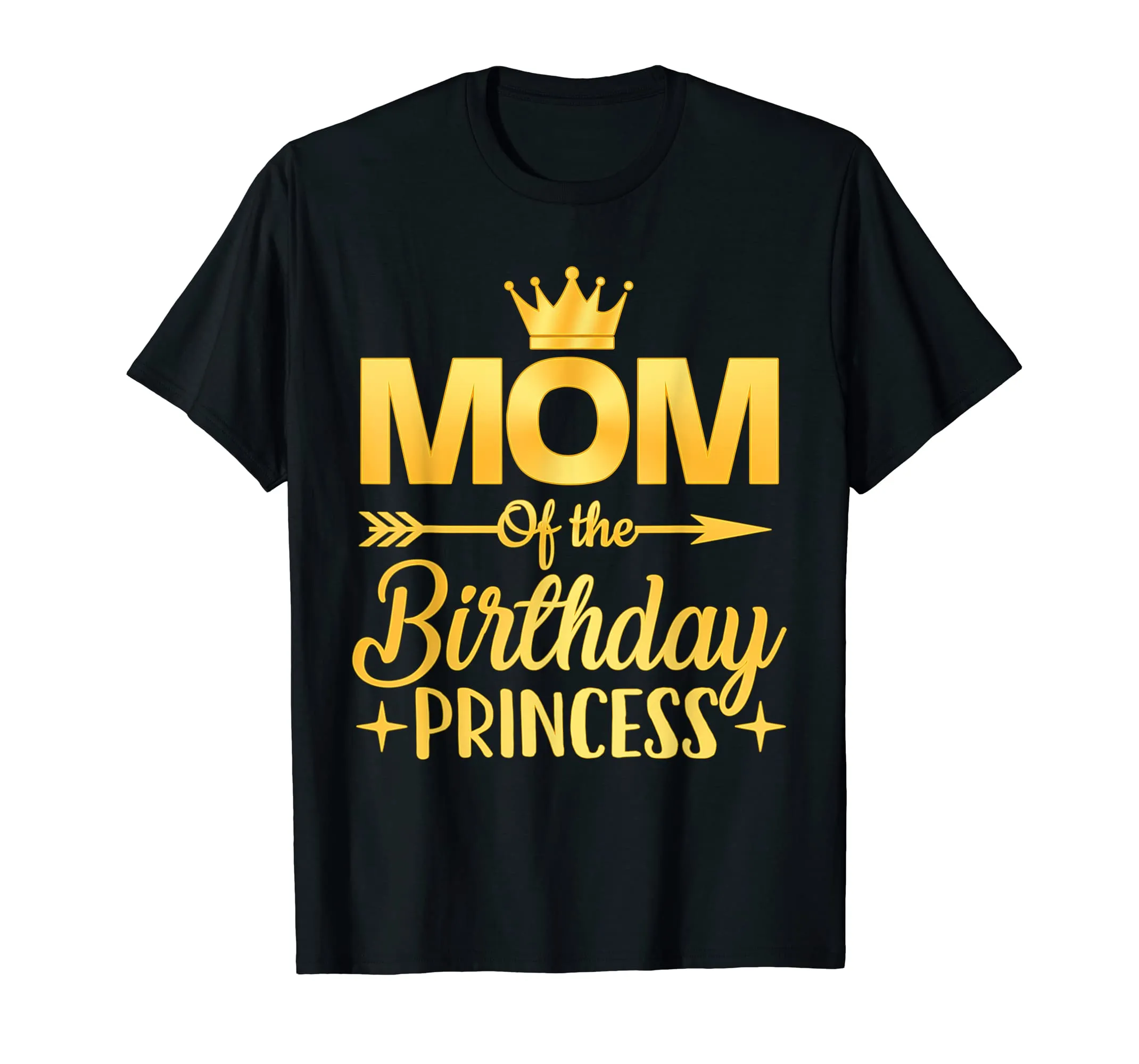 Mom Of The Birthday Princess T-Shirt Father Mother Gifts
