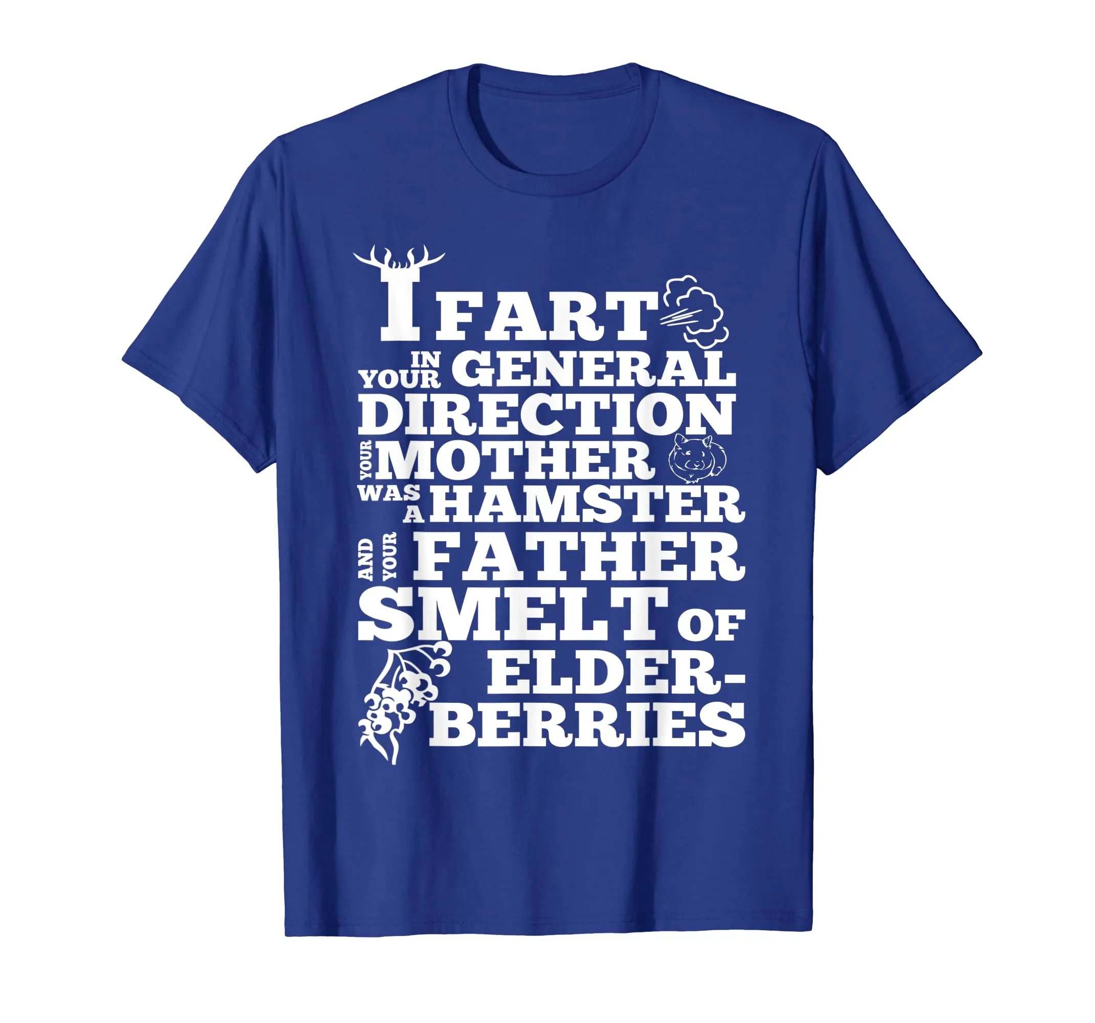 Mother day Tshirt - I Fart In Your General Direction Tshirt
