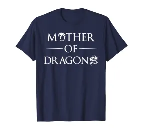 Mother Of Dragons Fan Dragon T-Shirt Good Gift For A Fan