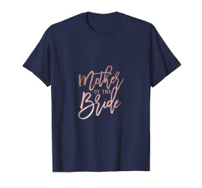 Mother of the Bride Chic Faux Rose Gold Bachelorette T-Shirt