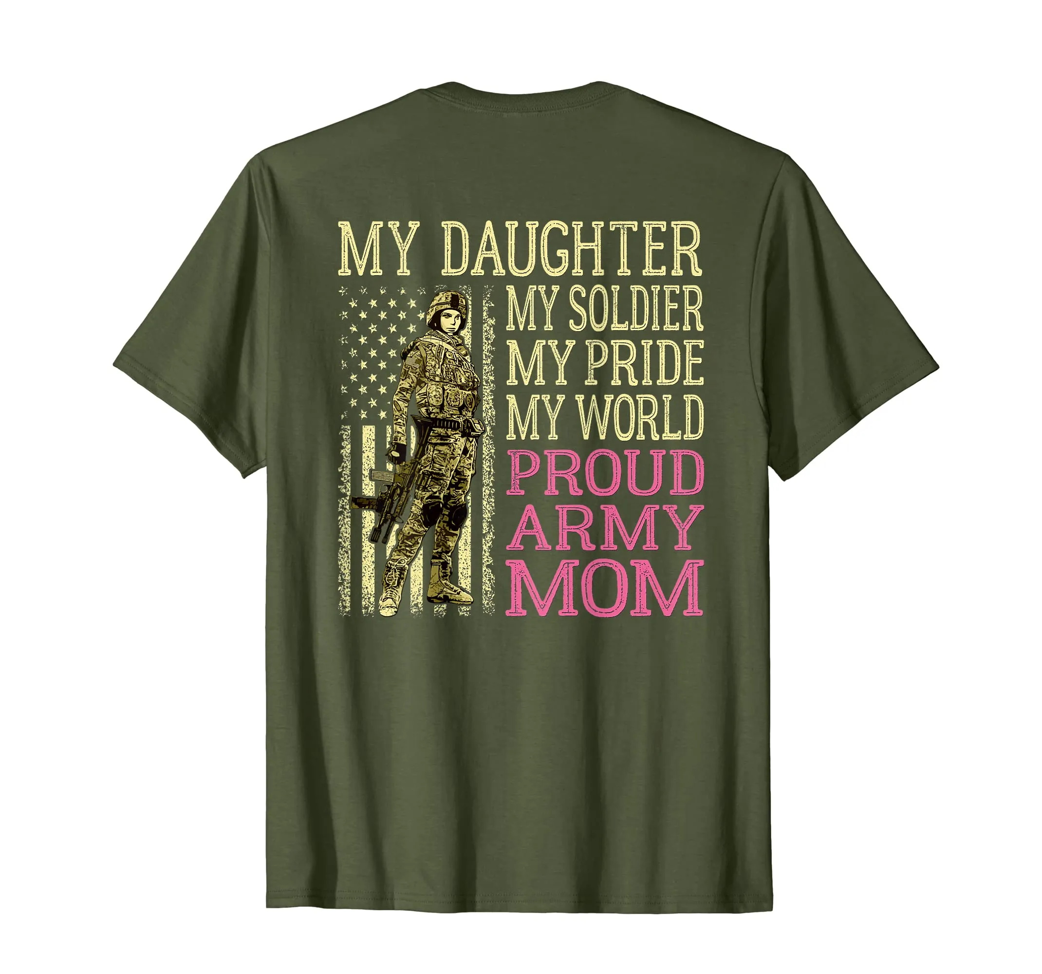 My Daughter My Soldier Hero Proud Army Mom Shirt Mother Gift