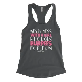 Never Mess With A Girl