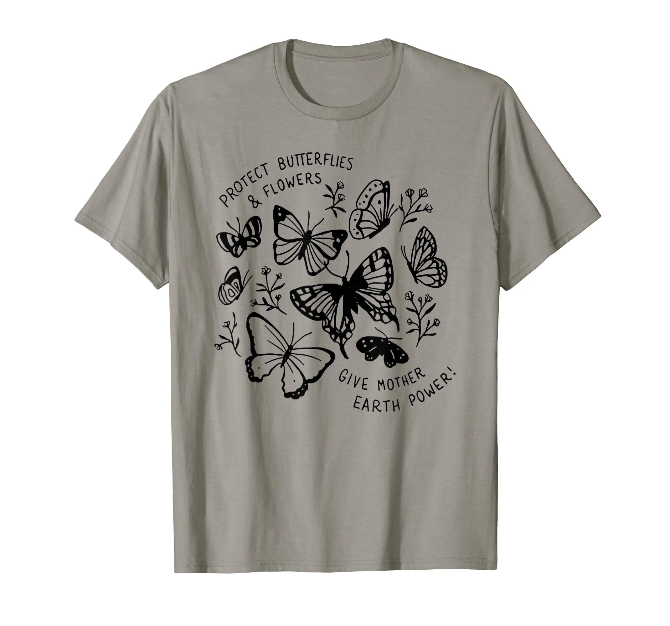 Protect butterflies and flowers give mother earth power