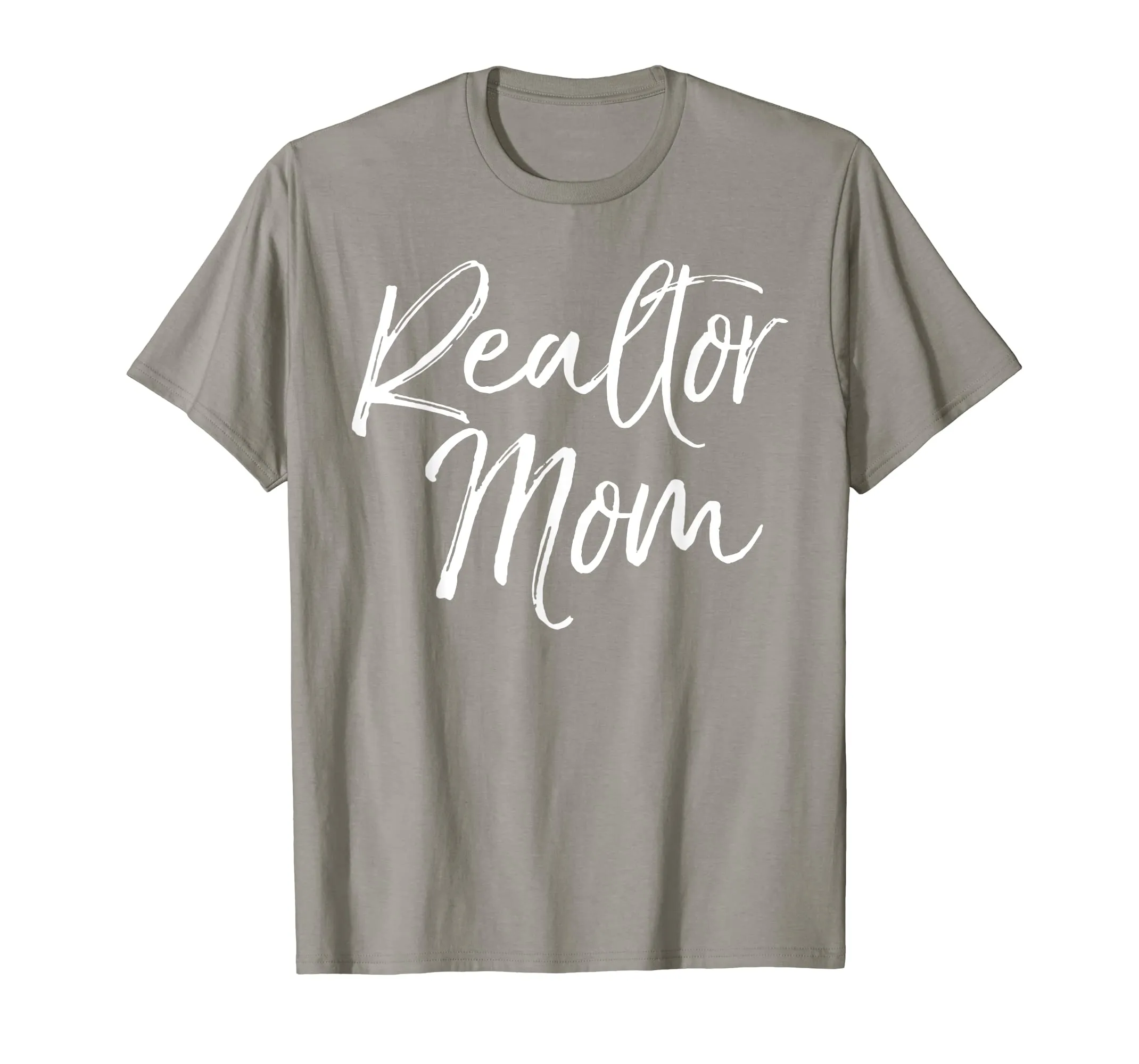 Realtor Mom Shirt Fun Cute Mother Gift House Selling Tee