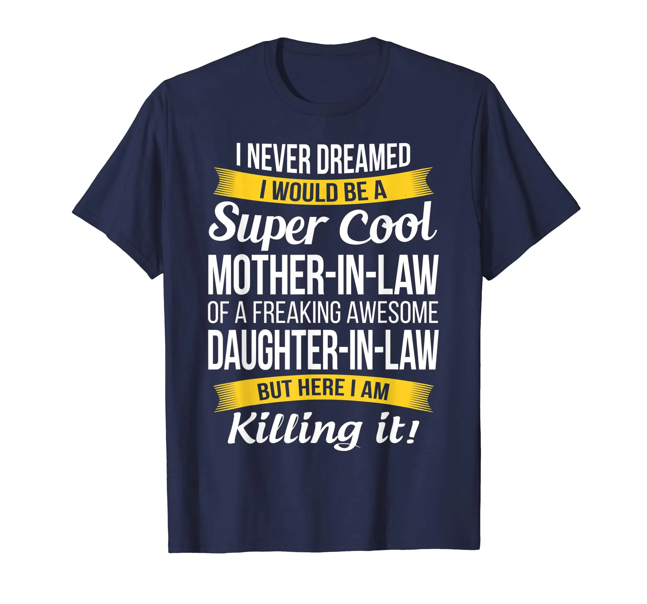 Super Cool Mother in Law Shirt from Daughter in Law T Shirt