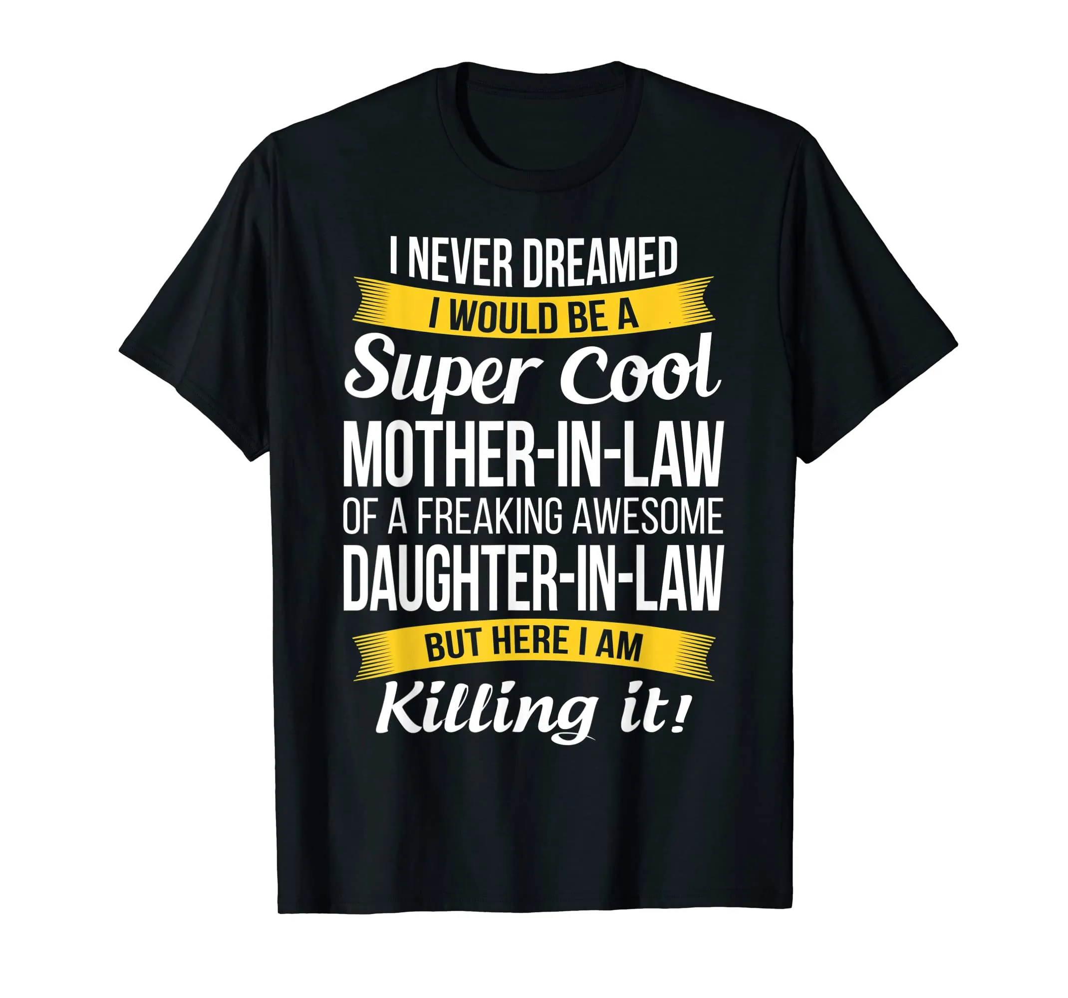 Super Cool Mother in Law Shirt from Daughter in Law T Shirt