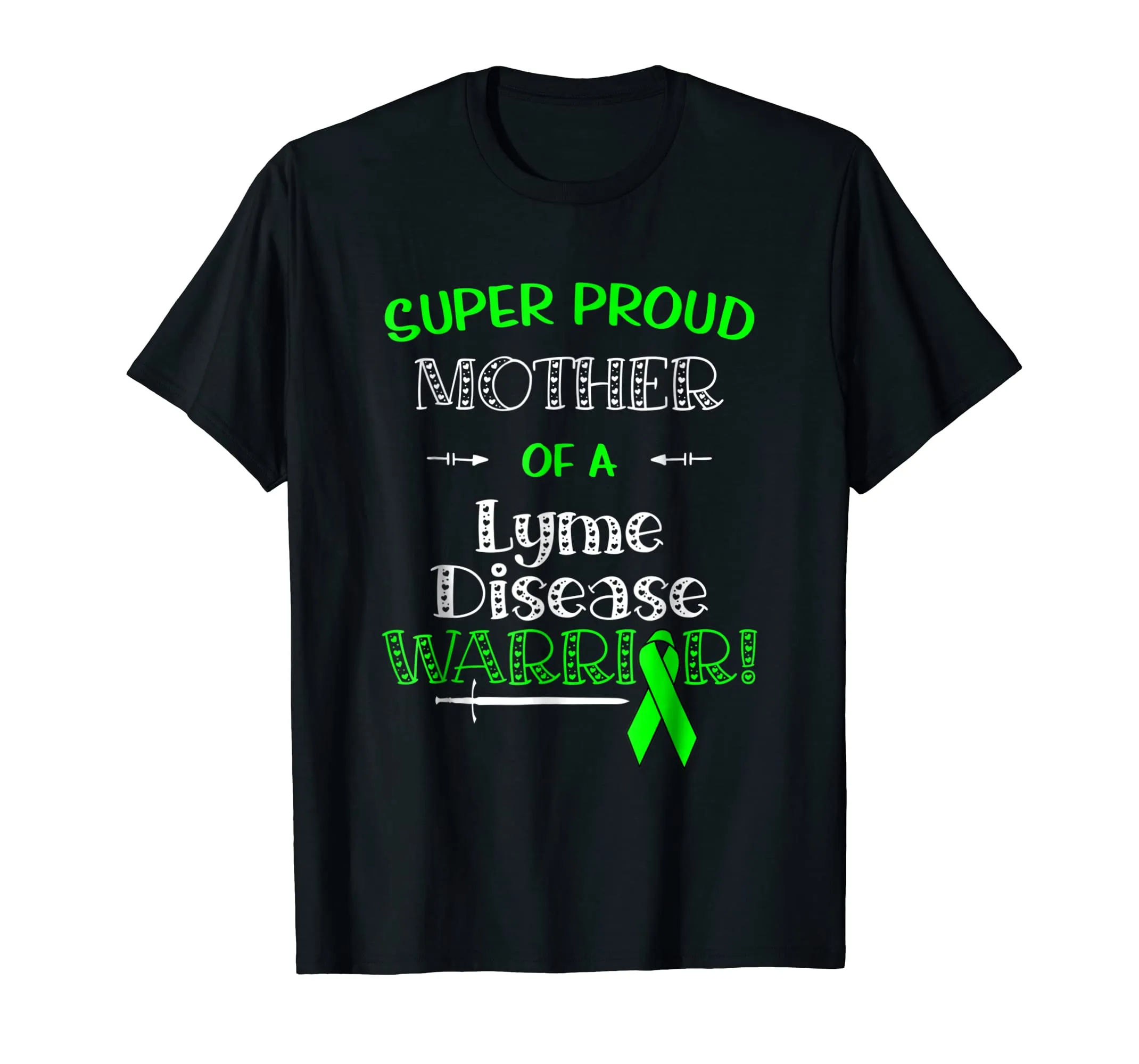 Super Proud Mother Of A Lyme Disease Warrior Shirt Awareness