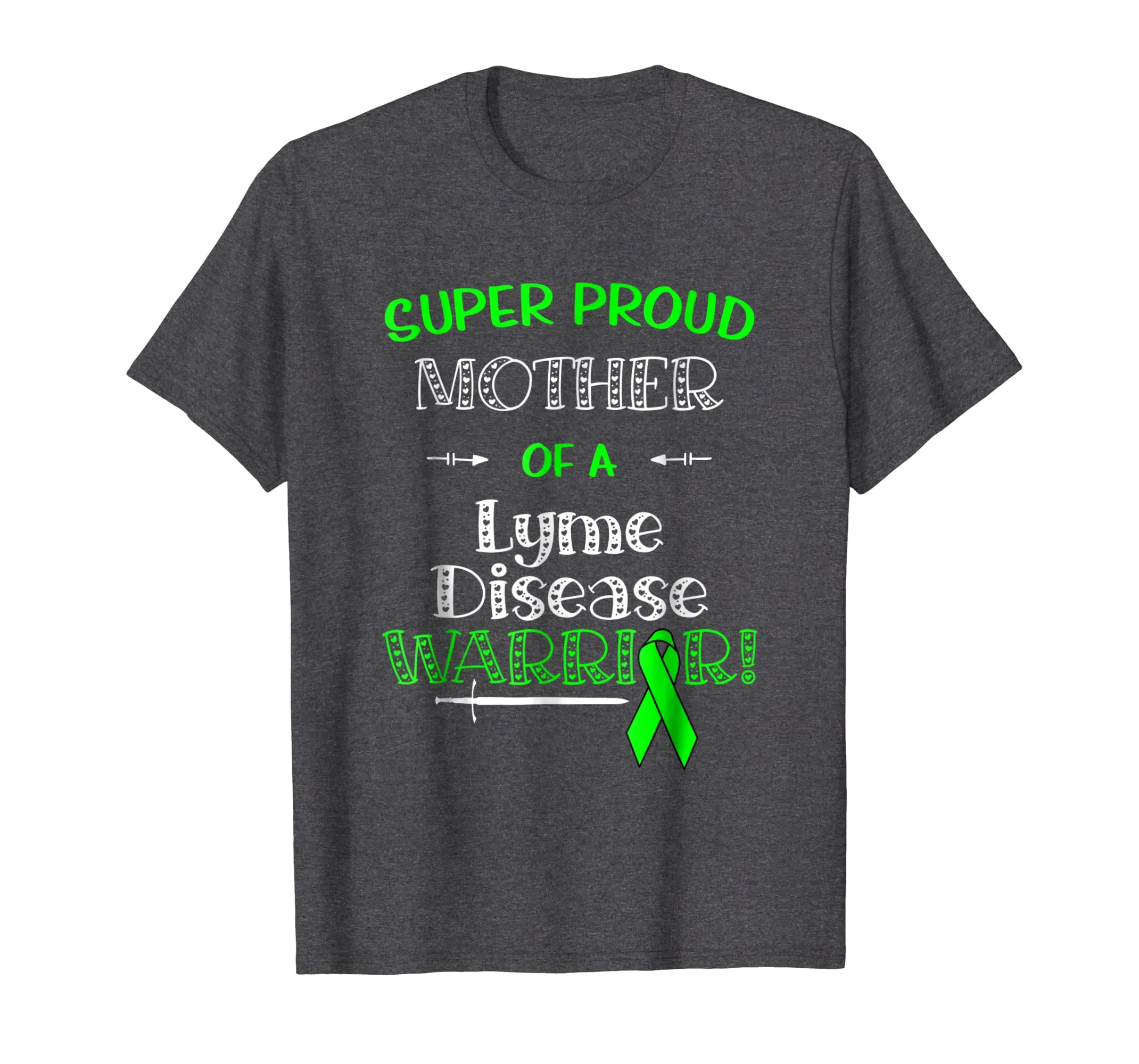 Super Proud Mother Of A Lyme Disease Warrior Shirt Awareness