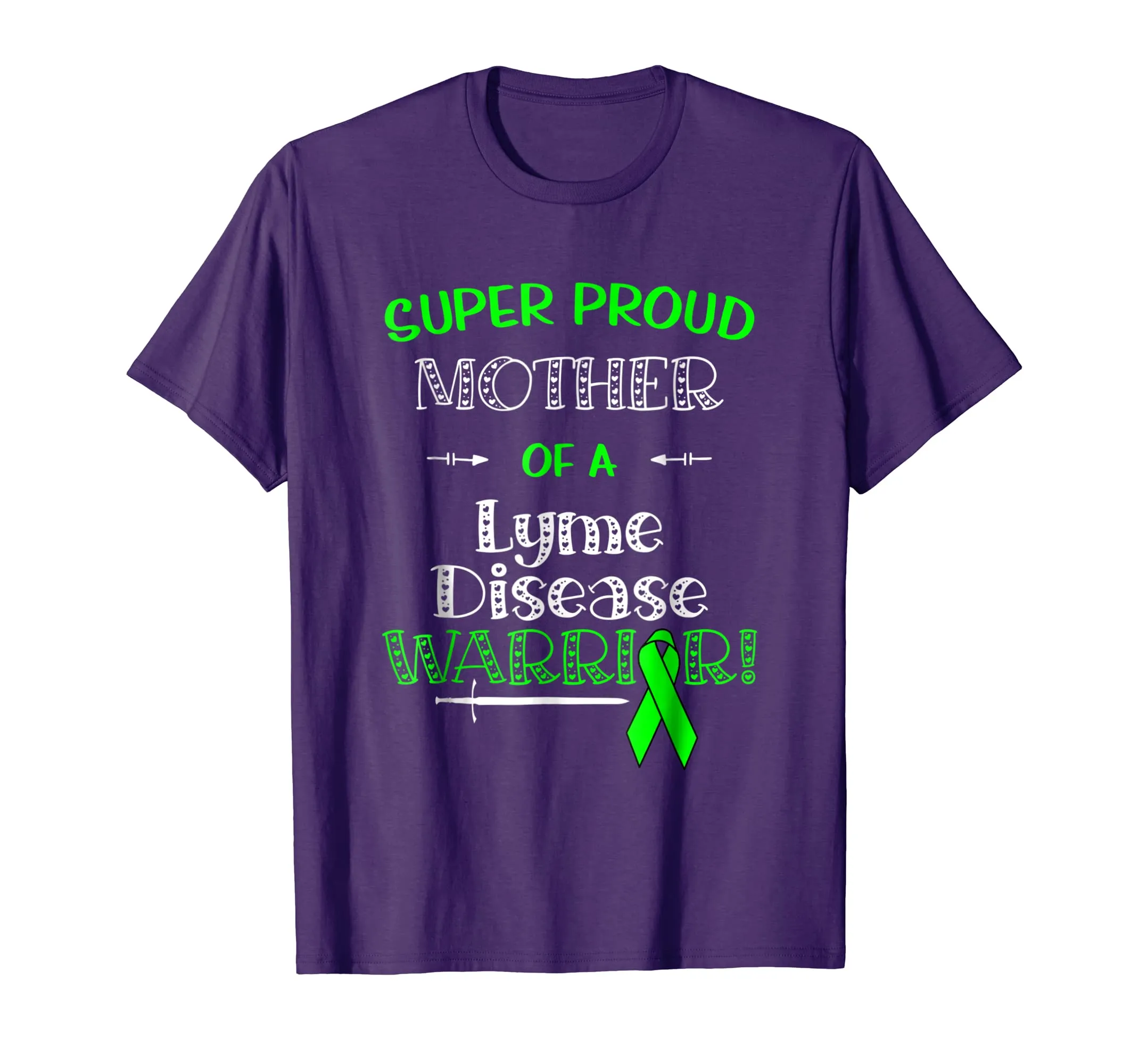 Super Proud Mother Of A Lyme Disease Warrior Shirt Awareness