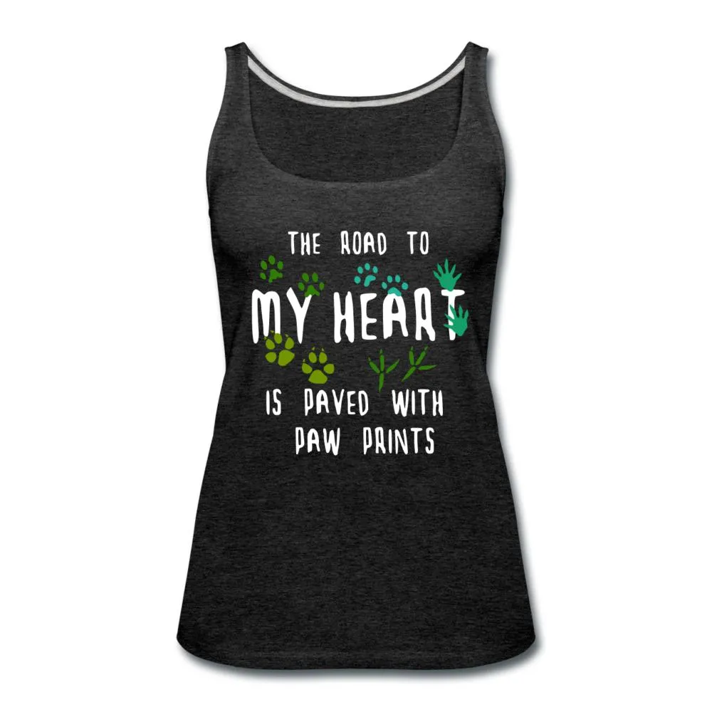 The road to my heart is paved with paw prints Women's Tank Top