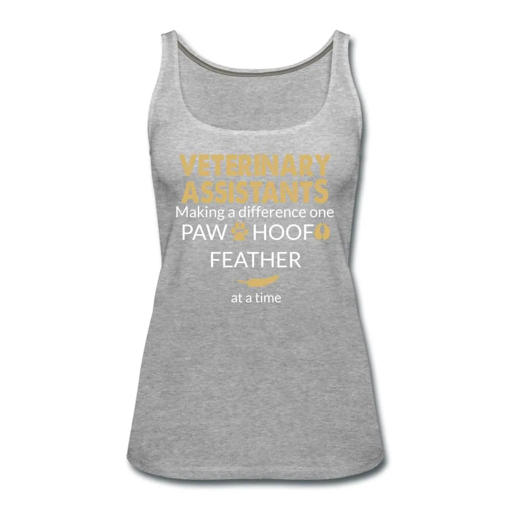 Vet Assistant- Making a Difference  Women's Tank Top